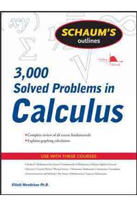 Schaum's 3,000 Solved Problems in Calculus