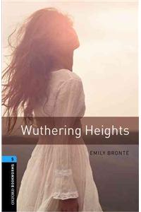 Oxford Bookworms Library: Level 5:: Wuthering Heights