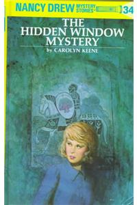 Nancy Drew 34: The Hidden Window Mystery