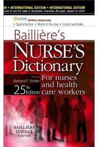 Bailliere's Nurses' Dictionary: For Nurses and Health Care Workers