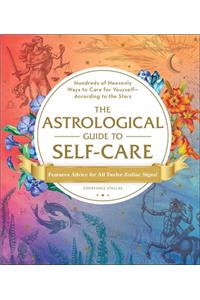 The Astrological Guide to Self-Care