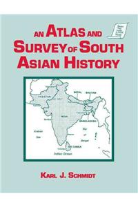 An Atlas and Survey of South Asian History