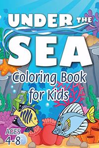 Under the Sea Coloring Book for Kids