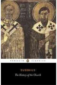 The History of the Church from Christ to Constantine