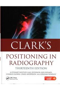 Clark's Positioning in Radiography 13E