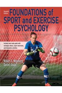 Foundations of Sport and Exercise Psychology 7th Edition With Web Study Guide-Paper