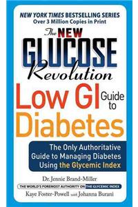 The New Glucose Revolution Low GI Guide to Diabetes