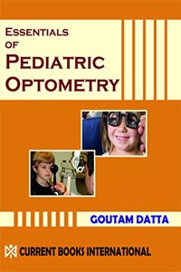 ESSENTIALS OF PAEDIATRIC OPTOMETRY