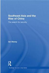 Southeast Asia and the Rise of China