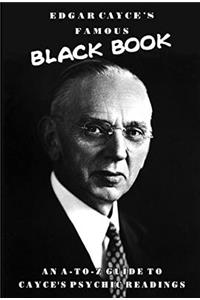 Edgar Cayce's Famous Black Book