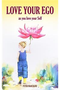 Love your Ego