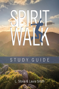 Spirit Walk Study Guide: Study Guide