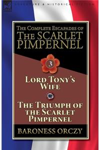 Complete Escapades of The Scarlet Pimpernel-Volume 3