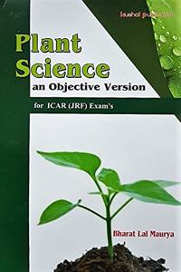 Plant Science: An Objective Version for ICAR (JRF) Exams