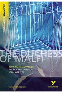 The Duchess of Malfi: York Notes Advanced - everything you need to study and prepare for the 2025 and 2026 exams