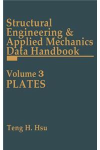 Structural Engineering and Applied Mechanics Data Handbook, Volume 3