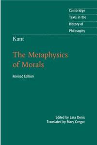 Kant: The Metaphysics of Morals