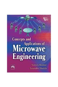 Concepts and Applications of Microwave Engineering