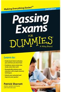 Passing Exams For Dummies