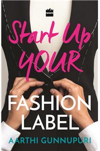 Start Up Your Fashion Label