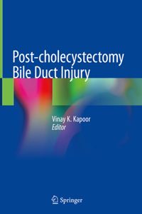 Post-Cholecystectomy Bile Duct Injury