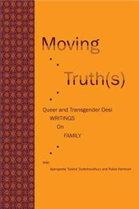 Moving Truth(s)