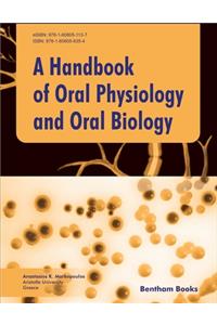 Handbook of Oral Physiology and Oral Biology
