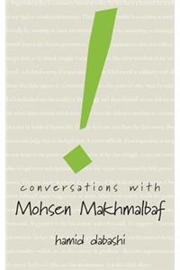 Conversations with Mohsen Makhmalbaf