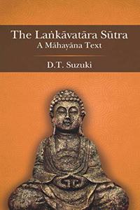 The Lankavatara Sutra: A Mahayana Text