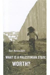 What Is a Palestinian State Worth?