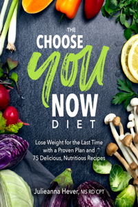 Choose You Now Diet