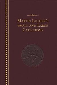 Luther's Small and Large Catechisms