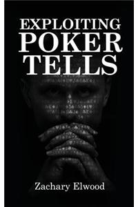 Exploiting Poker Tells