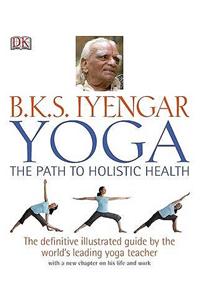 Yoga: the Path to Holistic Health