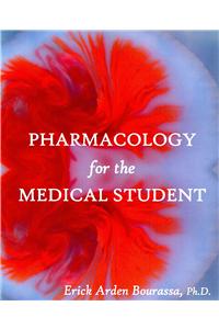 Pharmacology for the Medical Student