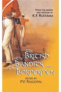 British, the Bandits & the Bordermen