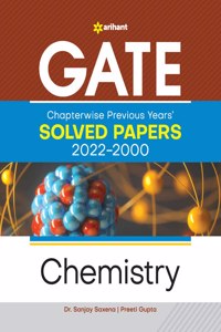 GATE Chapterwise Previous Years Solved Papers (2022-2000) Chemistry