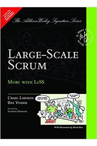 Large-Scale Scrum: More with LeSS