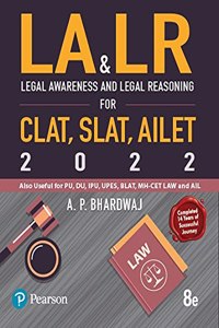 Legal Awareness and Legal Reasoning for 2022| CLAT, AILET, SLAT and Other Law Entrance Examiations | Useful for PU,DU,BHU,KU,HPU,AIL | Eight Edition| By Pearson