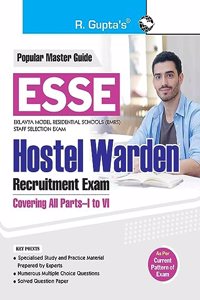 ESSE: EMRS - HOSTEL WARDEN Recruitment Exam Guide (Covering all Parts-I to VI)