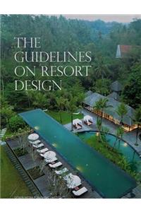 The Guidelines on Resort Design
