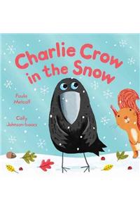 Charlie Crow in the Snow