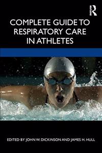 Complete Guide to Respiratory Care in Athletes
