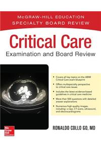 Critical Care Examination and Board Review