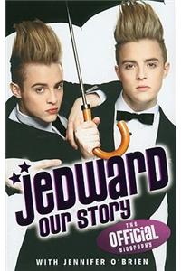 Jedward - Our Story