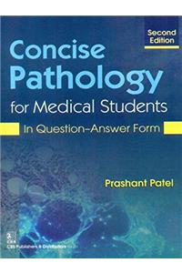 Concise Pathology for Medical Students