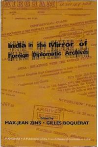 India in the Mirror of Foreign Diplomatic Archives