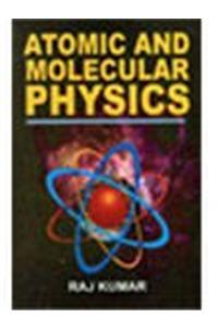 Atomic and Molecular Physics