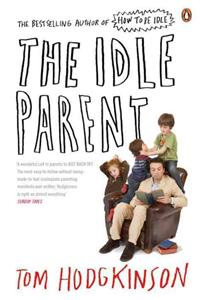 The Idle Parent