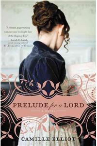 Prelude for a Lord